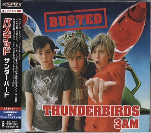 Busted Thunderbirds Are Go/3AM CD single (CD5 / 5") Japanese BSDC5TH305143
