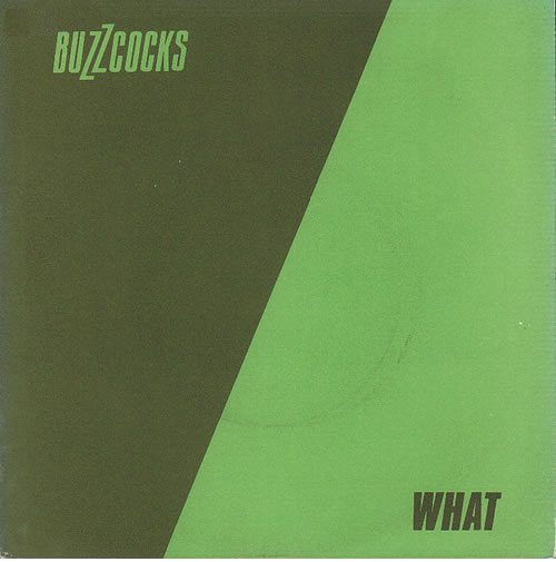Buzzcocks What Do I Get? - P/S - A Label 7" vinyl single (7 inch record / 45) UK BUZ07WH636638
