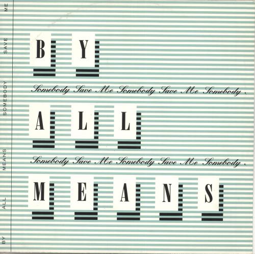 By All Means Somebody Save Me 12" vinyl single (12 inch record / Maxi-single) UK BBJ12SO712026