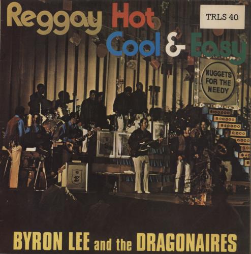 Byron Lee And The Dragonaires Reggay Hot Cool & Easy vinyl LP album (LP record) UK BYGLPRE856017