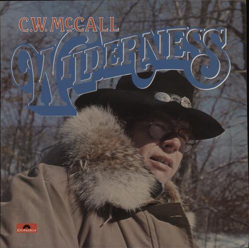 C.W. McCall Wilderness vinyl LP album (LP record) UK CW1LPWI864542