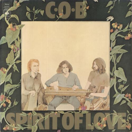 C.O.B. Spirit Of Love - 1st vinyl LP album (LP record) UK CQBLPSP612135