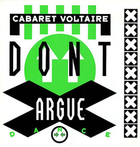 Cabaret Voltaire Don't Argue 12" vinyl single (12 inch record / Maxi-single) UK VOL12DO285016