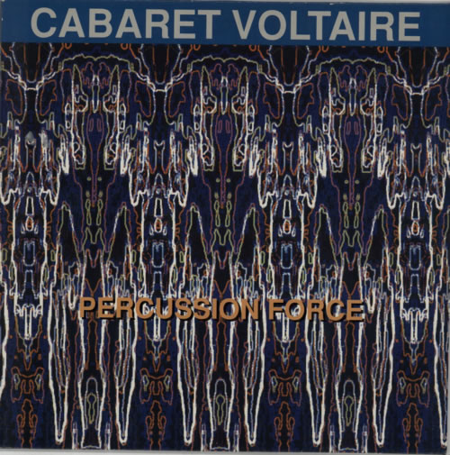 Cabaret Voltaire Percussion Force 12" vinyl single (12 inch record / Maxi-single) Belgian VOL12PE598245