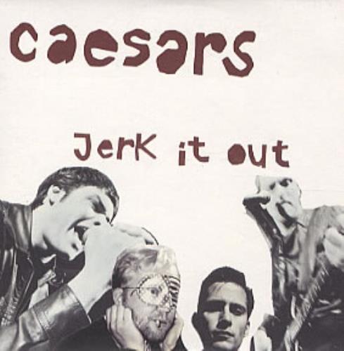 Caesars Jerk It Out CD single (CD5 / 5") UK AEAC5JE241067