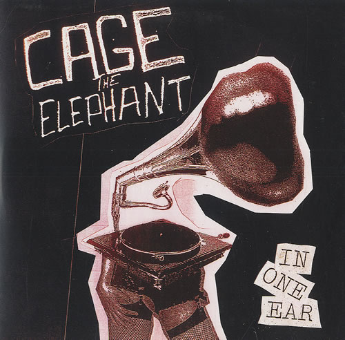 Cage The Elephant In One Ear CD single (CD5 / 5") UK CG3C5IN487482