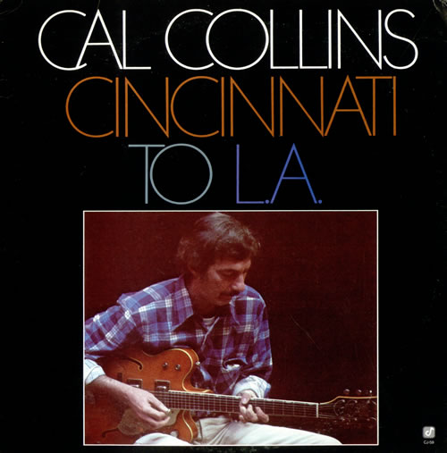Cal Collins Cincinnati To L.A. vinyl LP album (LP record) US C4LLPCI527961