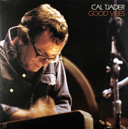 Cal Tjader Good Vibes vinyl LP album (LP record) US CTJLPGO551076