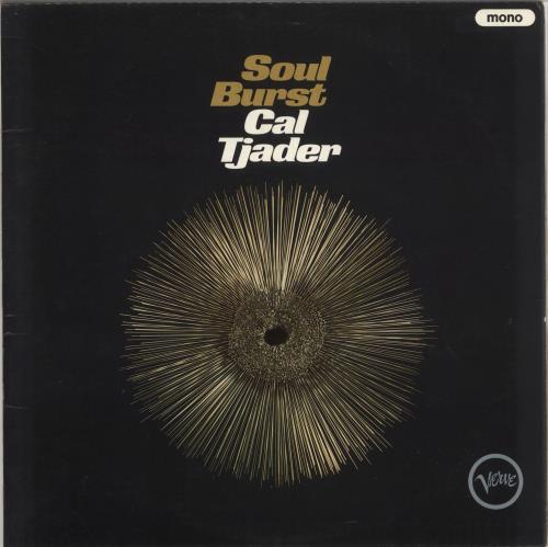 Cal Tjader Soul Burst vinyl LP album (LP record) UK CTJLPSO745502