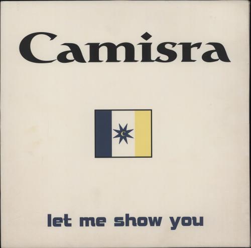 Camisra Let Me Show You 12" vinyl single (12 inch record / Maxi-single) UK 2D412LE757799