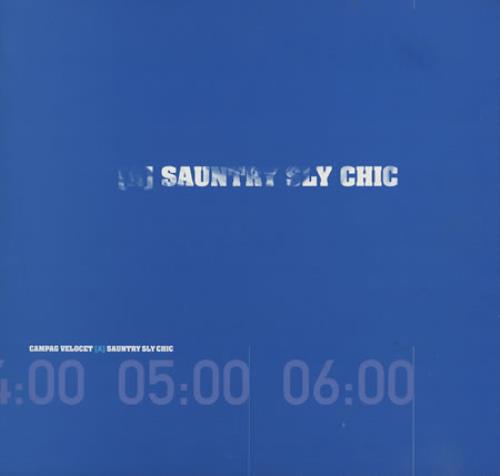 Campag Velocet Sauntry Sly Chic 12" vinyl single (12 inch record / Maxi-single) UK CF912SA409207