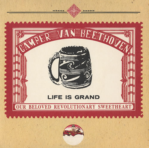 Camper Van Beethoven Life Is Grand 7" vinyl single (7 inch record / 45) UK CVB07LI462505