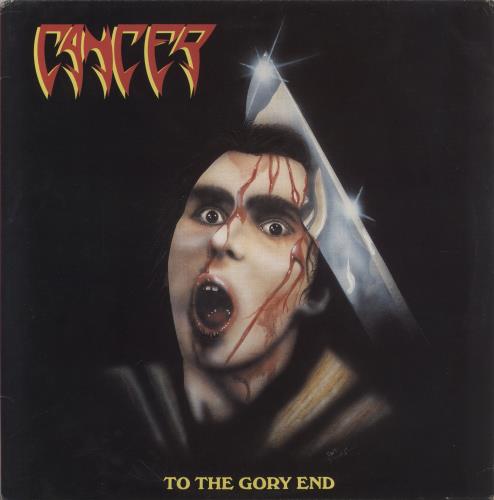 Cancer To The Gory End vinyl LP album (LP record) UK E0NLPTO859901