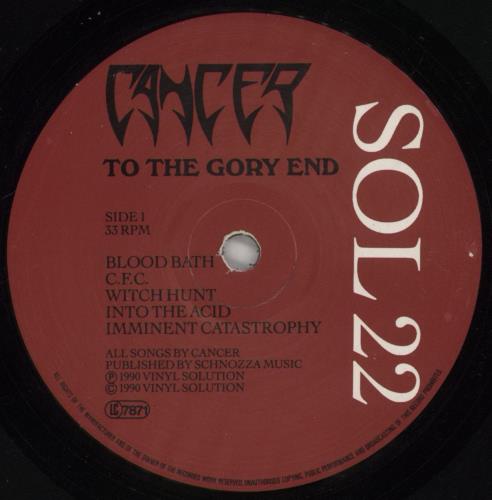 Cancer To The Gory End vinyl LP album (LP record) UK E0NLPTO859901