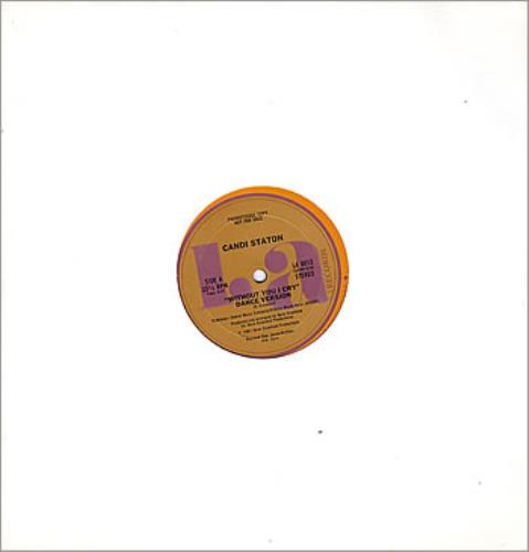 Candi Staton Without You I Cry 12" vinyl single (12 inch record / Maxi-single) US NDS12WI285206