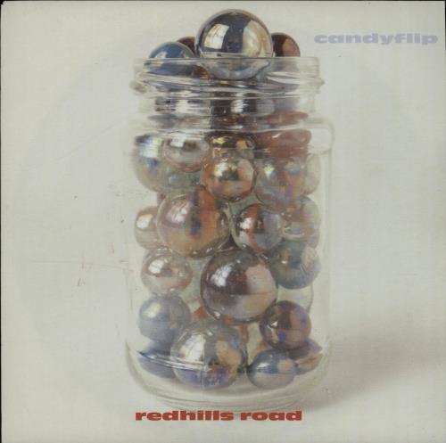 Candyflip Redhills Road 7" vinyl single (7 inch record / 45) UK CCQ07RE652614