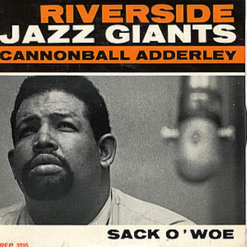 Cannonball Adderley Sack O'Woe 7" vinyl single (7 inch record / 45) UK ERL07SA290789