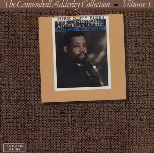 Cannonball Adderley Them Dirty Blues - Cannonball Adderley Collection 1 vinyl LP album (LP record) German ERLLPTH567820