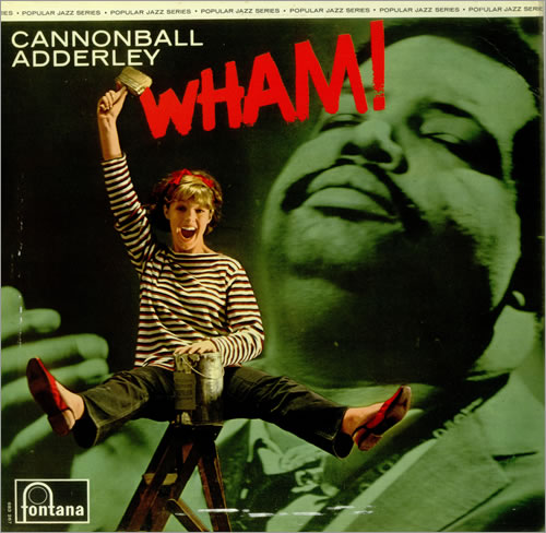 Cannonball Adderley Wham! vinyl LP album (LP record) UK ERLLPWH450024
