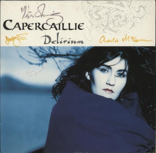 Capercaillie Delirium - Autographed vinyl LP album (LP record) UK CPRLPDE730748