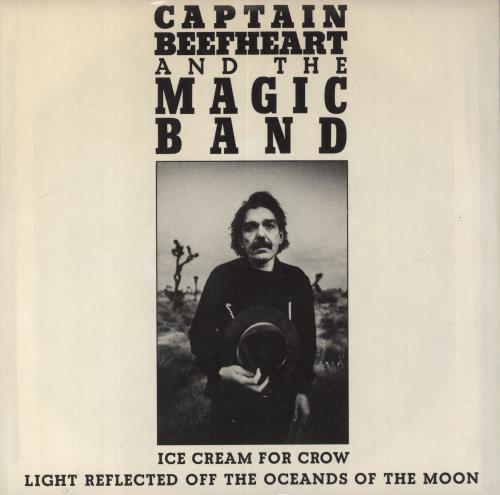Captain Beefheart & Magic Band Ice Cream For Crow 7" vinyl single (7 inch record / 45) US CPT07IC100292