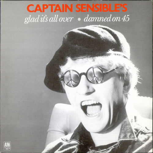 Captain Sensible Glad It's All Over 7" vinyl single (7 inch record / 45) Spanish CSE07GL502936