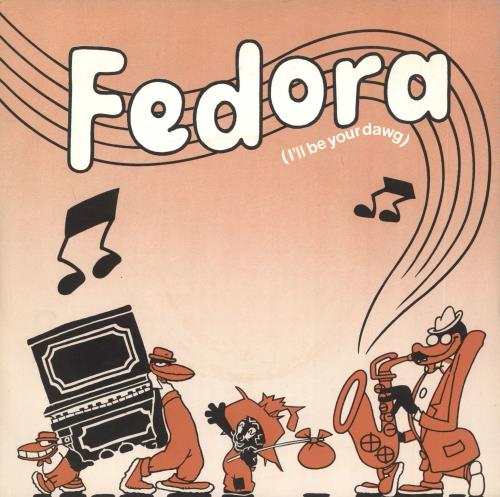 Caramba Fedora (I'll Be Your Dawg) 7" vinyl single (7 inch record / 45) UK IGZ07FE717457