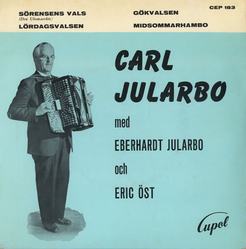 Carl Jularbo Carl Jularbo EP 7" vinyl single (7 inch record / 45) Swedish D8507CA565465