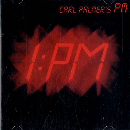 Carl Palmer 1:PM CD album (CDLP) UK C/PCDPM619516