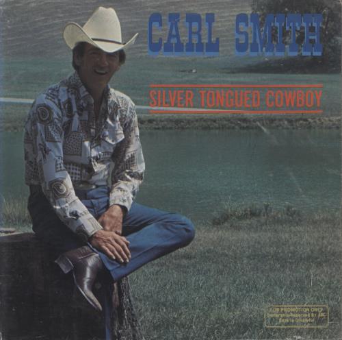 Carl Smith Silver Tongued Cowboy vinyl LP album (LP record) US CP9LPSI720678