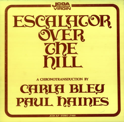 Carla Bley Escalator Over The Hill 3-LP vinyl record set (Triple LP Album) UK RLB3LES453340