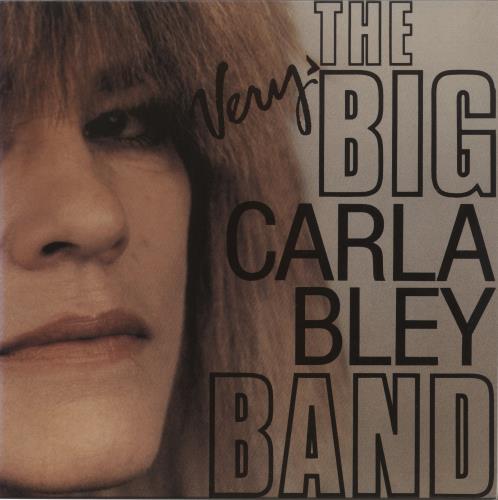 Carla Bley The Very Big Carla Bley Band vinyl LP album (LP record) German RLBLPTH866977