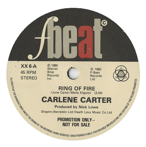 Carlene Carter Ring Of Fire 7" vinyl single (7 inch record / 45) US CLC07RI466634