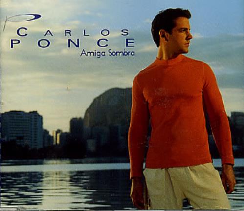 Carlos Ponce Amiga Sombra CD single (CD5 / 5") Brazilian P/CC5AM285885