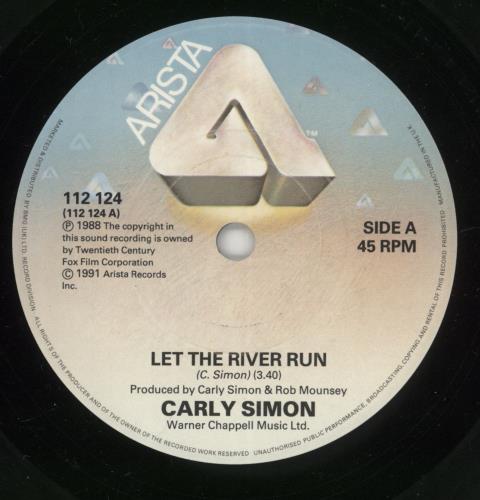 Carly Simon Let The River Run 7" vinyl single (7 inch record / 45) UK CAL07LE102835