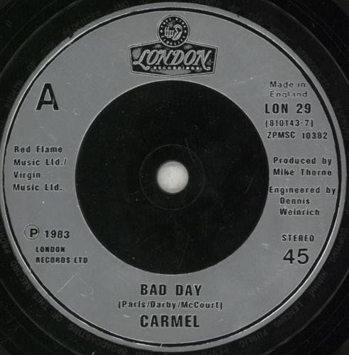 Carmel Bad Day 7" vinyl single (7 inch record / 45) UK EMR07BA92908