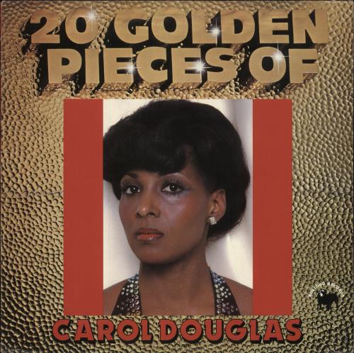 Carol Douglas 20 Golden Pieces Of Carol Douglas vinyl LP album (LP record) UK CADLPGO747430