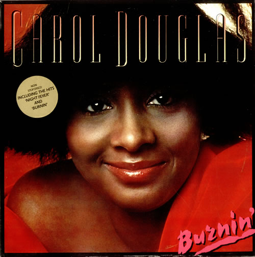 Carol Douglas Burnin' vinyl LP album (LP record) UK CADLPBU524764