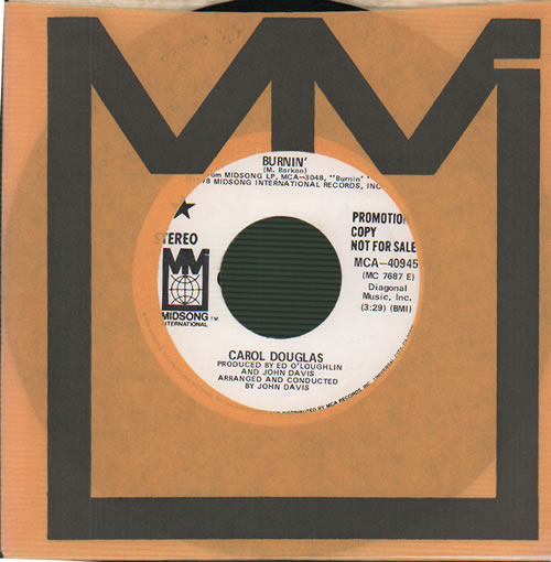 Carol Douglas Burnin' 7" vinyl single (7 inch record / 45) US CAD07BU635684