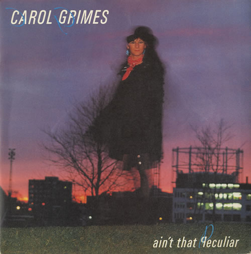 Carol Grimes Ain't That Peculiar 7" vinyl single (7 inch record / 45) UK CG-07AI447986