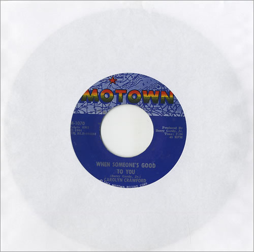 Carolyn Crawford When Someone's Good To You 7" vinyl single (7 inch record / 45) US 5CC07WH459474