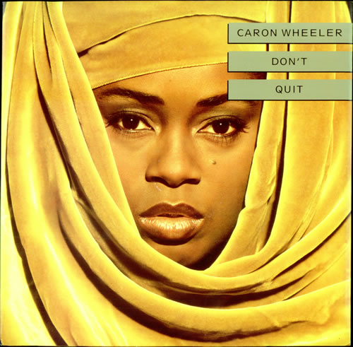 Caron Wheeler Don't Quit 12" vinyl single (12 inch record / Maxi-single) UK CWH12DO500014