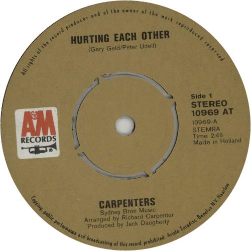 Carpenters Hurting Each Other 7" vinyl single (7 inch record / 45) Dutch CRP07HU650814