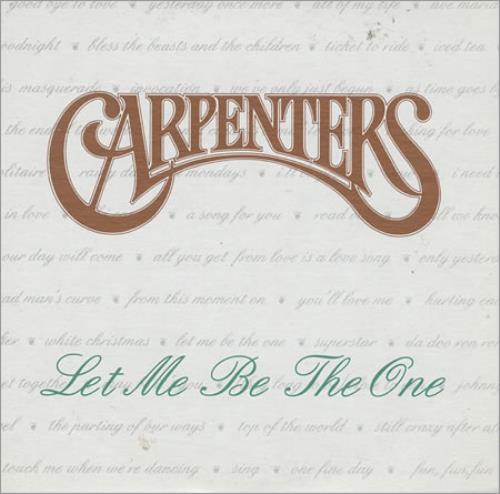 Carpenters Let Me Be The One CD single (CD5 / 5") US CRPC5LE57087
