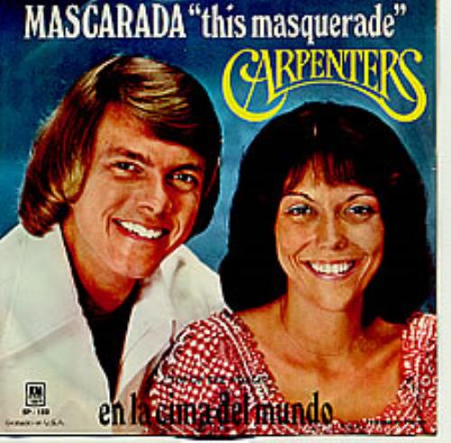 Carpenters Mascarada - This Masquerade 7" vinyl single (7 inch record / 45) Mexican CRP07MA95711