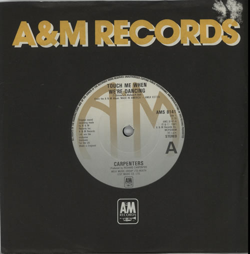 Carpenters Touch Me When We're Dancing 7" vinyl single (7 inch record / 45) UK CRP07TO633372
