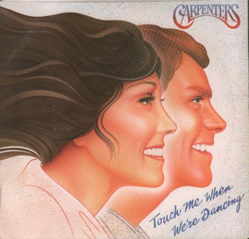Carpenters Touch Me When We're Dancing 7" vinyl single (7 inch record / 45) US CRP07TO650854