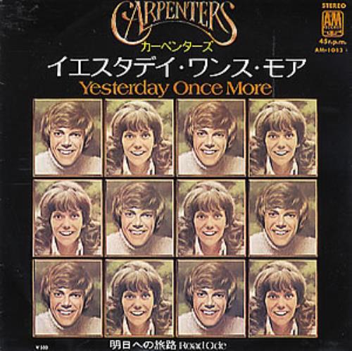 Carpenters Yesterday Once More 7" vinyl single (7 inch record / 45) Japanese CRP07YE288401