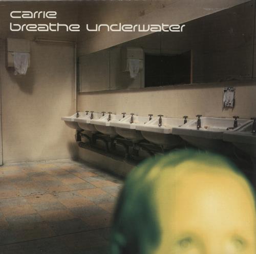 Carrie Breathe Underwater 7" vinyl single (7 inch record / 45) UK CAI07BR885516