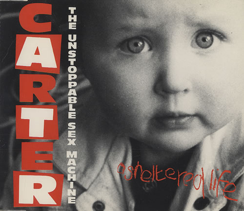 Carter USM A Sheltered Life CD single (CD5 / 5") UK USMC5AS63591